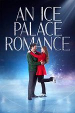 Watch An Ice Palace Romance 2KMovies