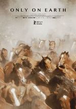 Watch Only on Earth 2KMovies