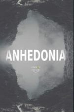 Watch Anhedonia 2KMovies