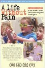 Watch A Life Without Pain 2KMovies