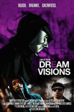 Watch Dream Visions 2KMovies