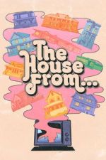 Watch The House from... 2KMovies