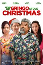 Watch How the Gringo Stole Christmas 2KMovies