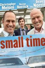 Watch Small Time 2KMovies