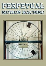 Watch Perpetual Motion Machine (Short 2009) 2KMovies