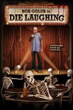 Watch Die Laughing 2KMovies