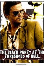 Watch The Beach Party at the Threshold of Hell 2KMovies