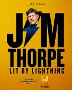Watch Jim Thorpe: Lit by Lightning 2KMovies