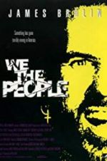 Watch We the People 2KMovies
