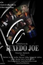 Watch Tuxedo Joe 2KMovies