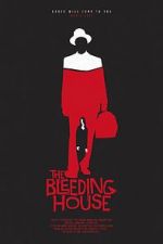 Watch The Bleeding House 2KMovies