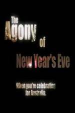 Watch The Agony of New Years Eve 2KMovies