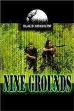 Watch Nine Grounds 2KMovies