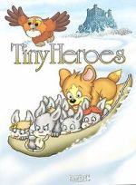 Watch Tiny Heroes 2KMovies