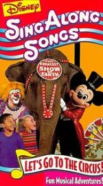 Watch Disney Sing-Along Songs: Let\'s Go to the Circus! 2KMovies