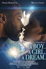 Watch A Boy. A Girl. A Dream. 2KMovies