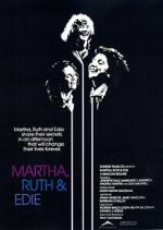 Watch Martha, Ruth & Edie 2KMovies