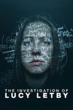 Watch The Investigation of Lucy Letby 2KMovies
