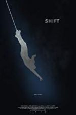 Watch Shift 2KMovies