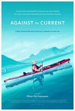 Watch Against the Current 2KMovies