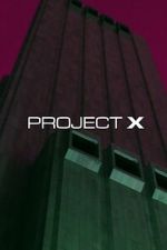 Watch Project X 2KMovies