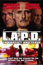 Watch L.A.P.D.: To Protect and to Serve 2KMovies