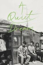 Watch A Quiet Dream 2KMovies