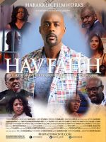 Watch Hav Faith 2KMovies