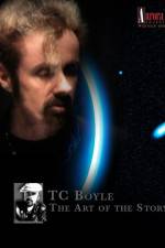 Watch TC Boyle The Art of the Story 2KMovies