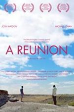 Watch A Reunion 2KMovies