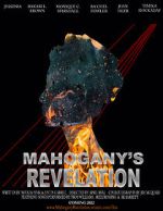 Watch Mahogany\'s Revelation (Short 2021) 2KMovies