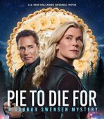 Watch Pie to Die For: A Hannah Swensen Mystery 2KMovies