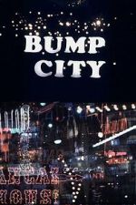 Watch Bump City 2KMovies