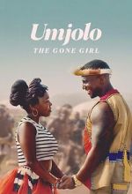 Watch Umjolo: The Gone Girl 2KMovies