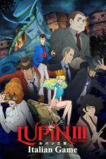 Watch Lupin the Third: Italian Game 2KMovies