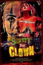 Watch Slutty the Clown 2KMovies