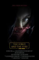 Watch Star Wars: The Force and the Fury (Short 2017) 2KMovies