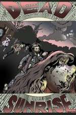 Watch Dead Sunrise 2KMovies