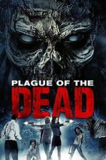 Watch Plague of the Dead 2KMovies