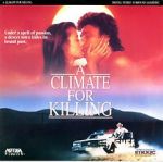 Watch A Climate for Killing 2KMovies