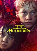 Watch 300 Miles to Heaven 2KMovies