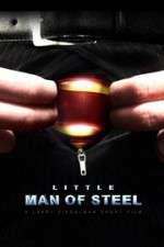 Watch Little Man of Steel 2KMovies