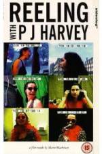 Watch Reeling With PJ Harvey 2KMovies