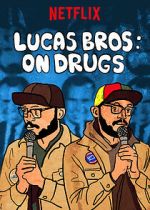 Watch Lucas Brothers: On Drugs (TV Special 2017) 2KMovies