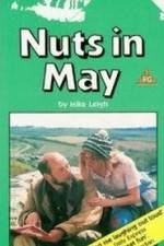 Watch Play for Today - Nuts in May 2KMovies
