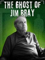 Watch The Ghost of Jim Bray 2KMovies