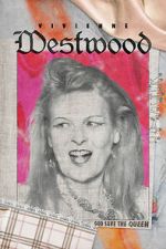 Watch Vivienne Westwood: God Save The Queen 2KMovies