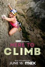 Watch Here to Climb 2KMovies