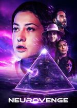 Watch Neurovenge 2KMovies