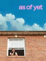 Watch As of Yet 2KMovies